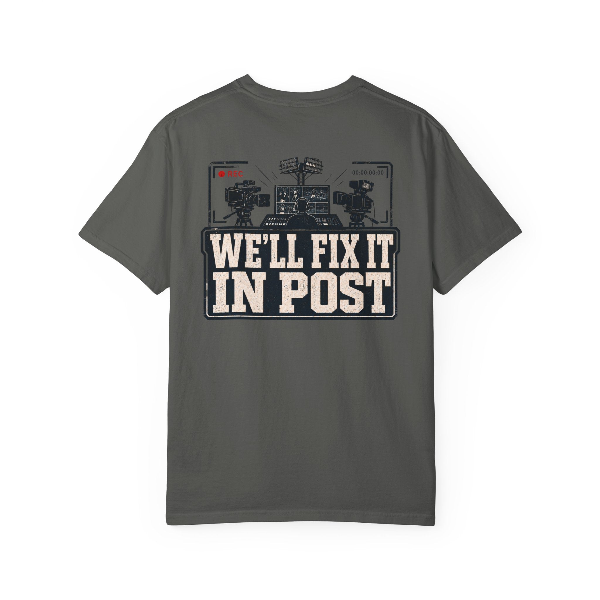 We'll Fix It In Post T-Shirt — Film Crew Vintage Camera Tee