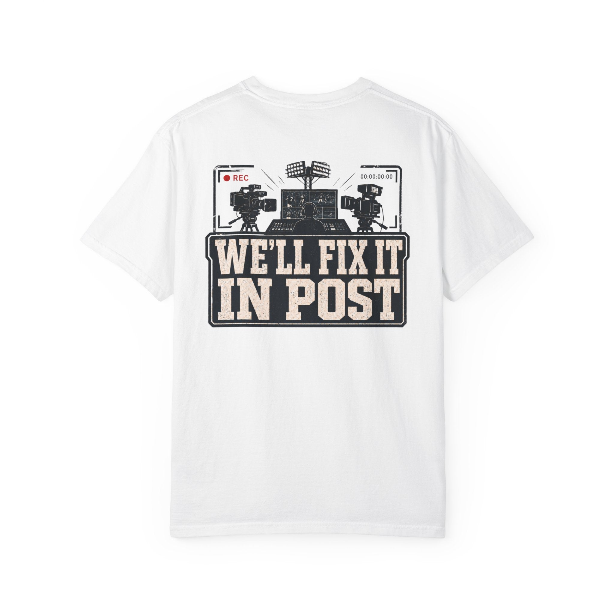 We'll Fix It In Post T-Shirt — Film Crew Vintage Camera Tee
